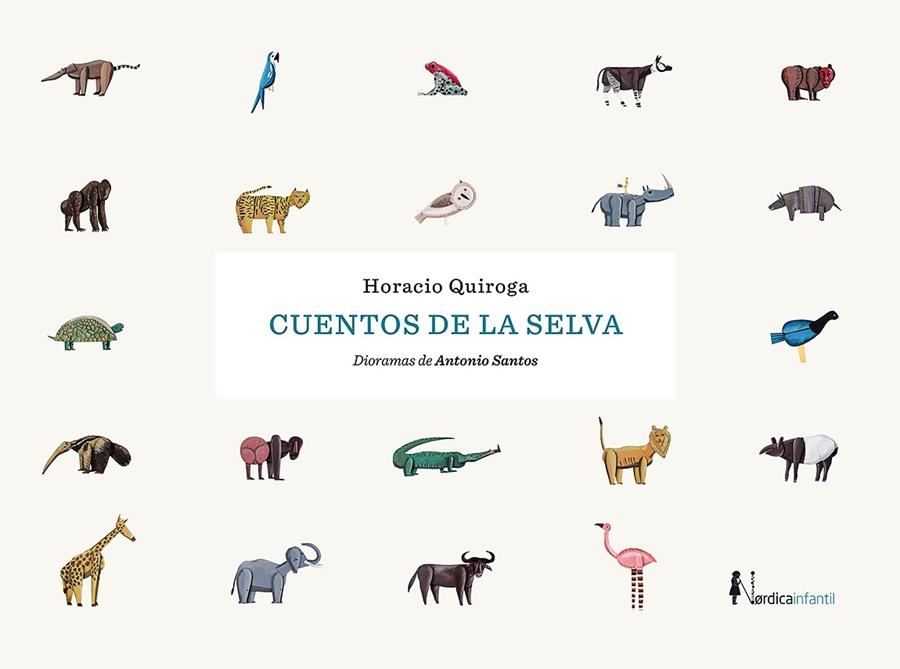 Cuentos de la Selva | 9788416830817 | Quiroga Forteza, Horacio | Llibres.cat | Llibreria online en català | La Impossible Llibreters Barcelona