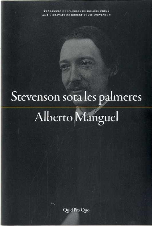 STEVENSON SOTA LES PALMERES | 9788417410001 | Manguel, Alberto | Llibres.cat | Llibreria online en català | La Impossible Llibreters Barcelona