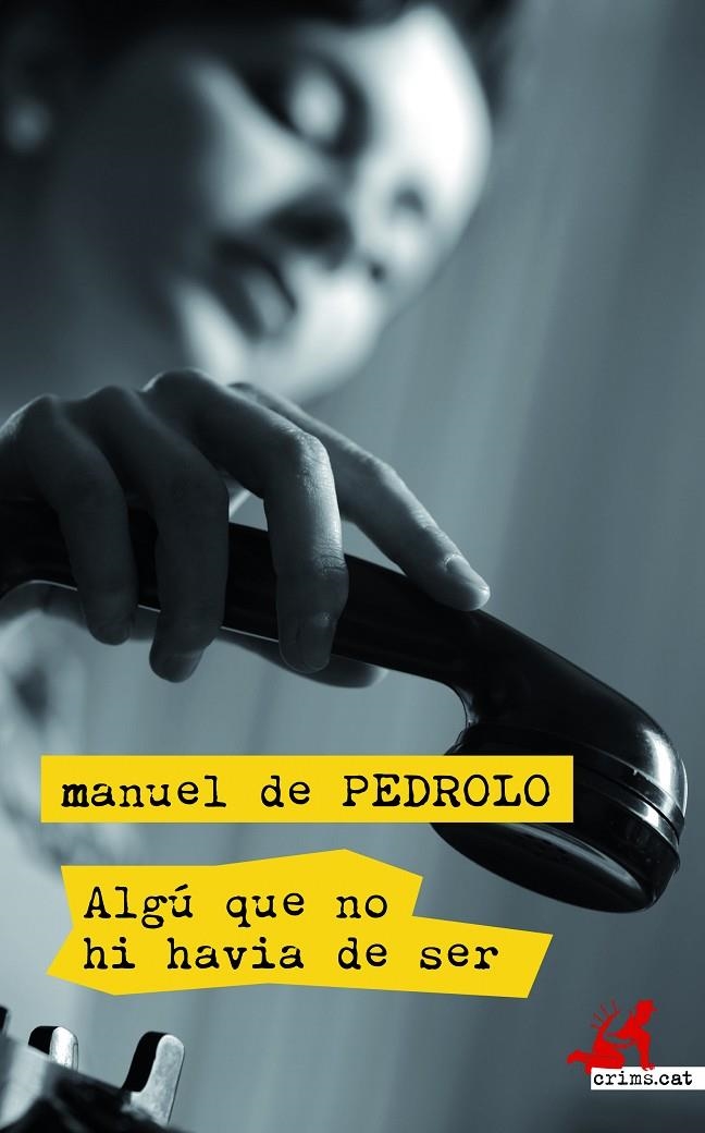 Algú que no hi havia de ser | 9788417077433 | de Pedrolo, Manuel | Llibres.cat | Llibreria online en català | La Impossible Llibreters Barcelona