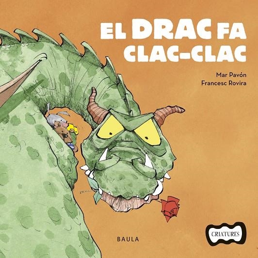 El Drac fa clac-clac | 9788447936205 | Pavón Córdoba, Mar | Llibres.cat | Llibreria online en català | La Impossible Llibreters Barcelona