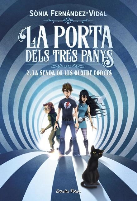 La porta dels tres panys 2. La senda de les quatre forces | 9788491375234 | Fernández-Vidal, Sónia | Llibres.cat | Llibreria online en català | La Impossible Llibreters Barcelona