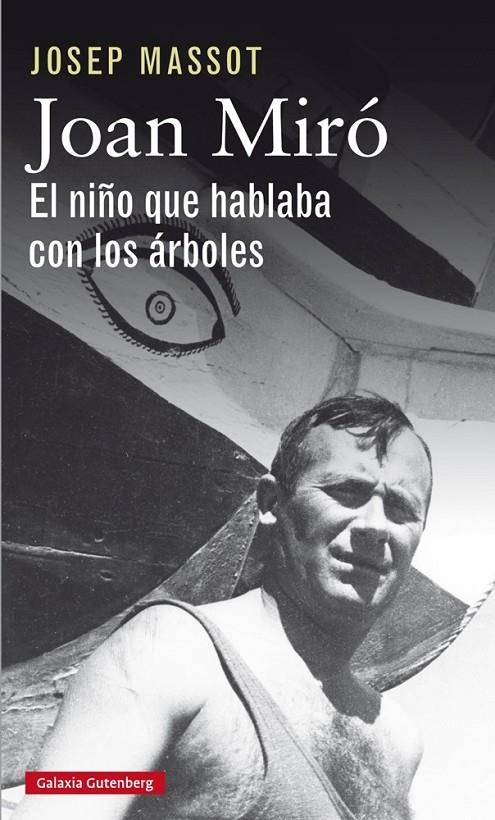 Joan Miró. El niño que hablaba con los árboles | 9788417355012 | Massot, Josep | Llibres.cat | Llibreria online en català | La Impossible Llibreters Barcelona