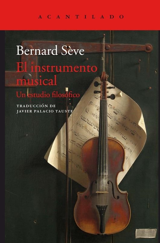 El instrumento musical | 9788416748853 | Sève, Bernard | Llibres.cat | Llibreria online en català | La Impossible Llibreters Barcelona