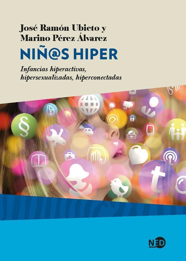 Niñ@s hiper | 9788416737369 | Ubieto, José Ramón / Pérez Álvarez, Marino | Llibres.cat | Llibreria online en català | La Impossible Llibreters Barcelona