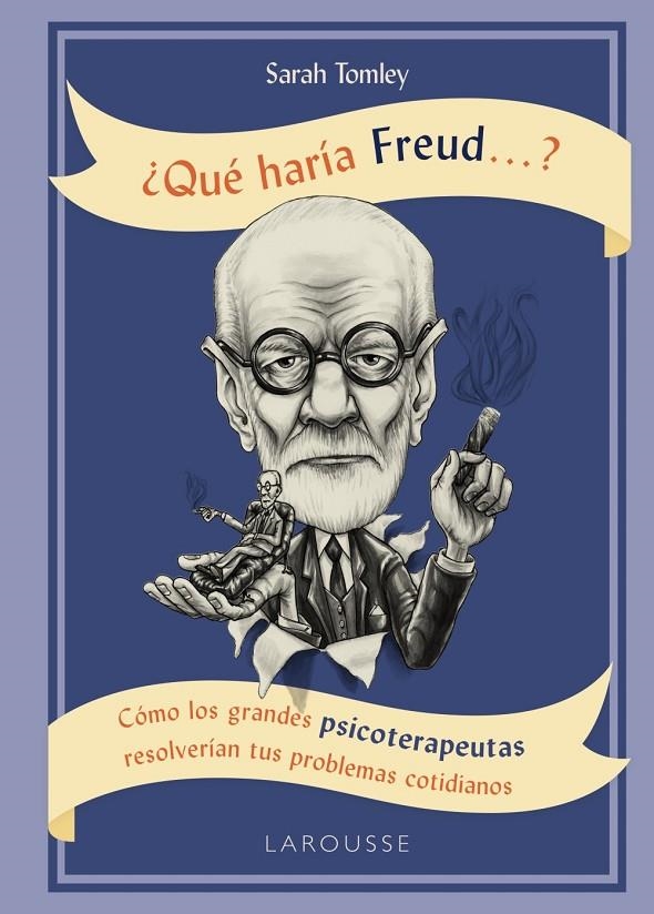 ¿Qué haría Freud ....? | 9788416984756 | Tomley, Sarah | Llibres.cat | Llibreria online en català | La Impossible Llibreters Barcelona