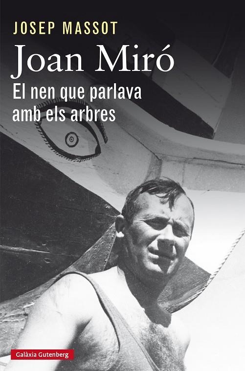 Joan Miró. El nen que parlava amb els arbres | 9788417355319 | Massot, Josep | Llibres.cat | Llibreria online en català | La Impossible Llibreters Barcelona