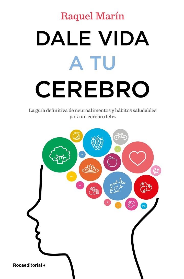 Dale vida a tu cerebro | 9788417092023 | Marín, Raquel | Llibres.cat | Llibreria online en català | La Impossible Llibreters Barcelona