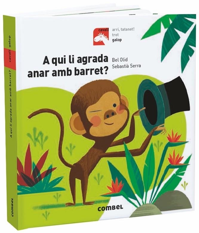 A qui li agrada anar amb barret? | 9788491013501 | Olid Baez, Bel | Llibres.cat | Llibreria online en català | La Impossible Llibreters Barcelona