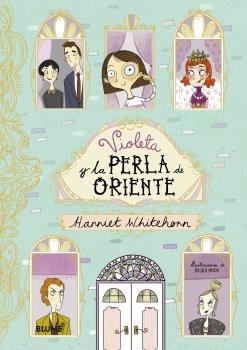 Violeta y la Perla de Oriente | 9788416965601 | Whitehorn, Harriet/Moor, Becka | Llibres.cat | Llibreria online en català | La Impossible Llibreters Barcelona