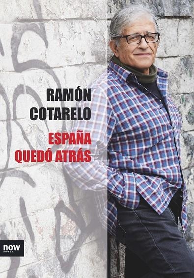 España quedó atrás | 9788416245604 | Cotarelo García, Ramón | Llibres.cat | Llibreria online en català | La Impossible Llibreters Barcelona