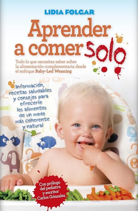 Aprender a comer solo | 9788416002788 | Folgar Latorre, Lidia | Llibres.cat | Llibreria online en català | La Impossible Llibreters Barcelona