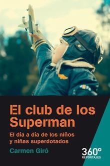 El club de los Superman | 9788491169949 | Giró, Carmen | Llibres.cat | Llibreria online en català | La Impossible Llibreters Barcelona