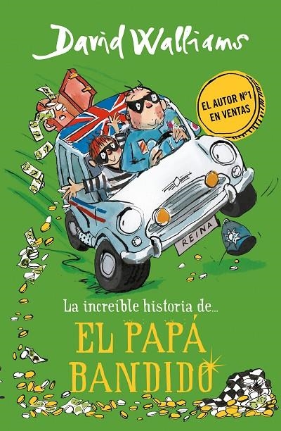 La increíble historia de... El papá bandido | 9788490439548 | David Walliams | Llibres.cat | Llibreria online en català | La Impossible Llibreters Barcelona