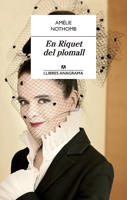 En Riquet del plomall | 9788433915573 | Nothomb, Amélie | Llibres.cat | Llibreria online en català | La Impossible Llibreters Barcelona