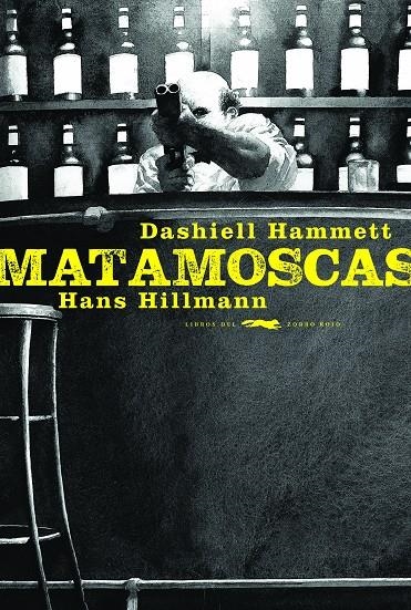 Matamoscas | 9788494773457 | Hammet, Dashiel | Llibres.cat | Llibreria online en català | La Impossible Llibreters Barcelona