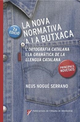 La nova normativa a la butxaca | 9788498839685 | Nogué Serrano, Neus | Llibres.cat | Llibreria online en català | La Impossible Llibreters Barcelona