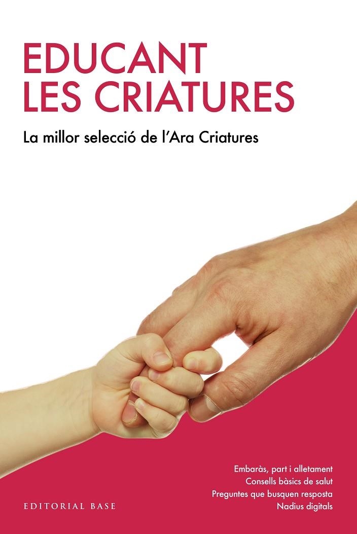 Educant les criatures. La millor selecció del "Criatures" del diari ARA | 9788417183226 | Varios autores | Llibres.cat | Llibreria online en català | La Impossible Llibreters Barcelona