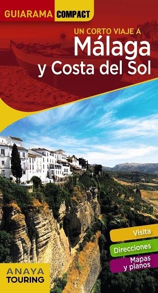 Málaga y Costa del Sol | 9788491580362 | Avisón Martínez, Juan Pablo/Hernández Colorado, Arantxa/Arjona Molina, Rafael | Llibres.cat | Llibreria online en català | La Impossible Llibreters Barcelona