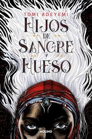 Hijos de sangre y hueso | 9788427213418 | ADEYEMI , TOMI | Llibres.cat | Llibreria online en català | La Impossible Llibreters Barcelona