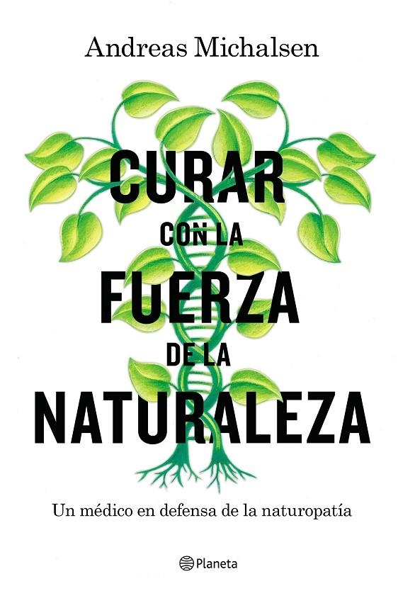 Curar con la fuerza de la naturaleza | 9788408181453 | Michalsen, Andreas/Thorbrietz, Petra | Llibres.cat | Llibreria online en català | La Impossible Llibreters Barcelona