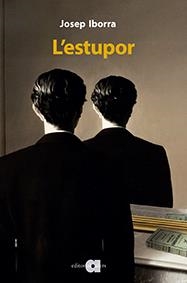 L'estupor | 9788416260508 | Iborra Martínez, Josep | Llibres.cat | Llibreria online en català | La Impossible Llibreters Barcelona