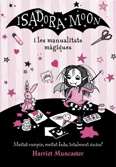 La Isadora Moon - Isadora Moon i les manualitats màgiques | 9788420433684 | Muncaster, Harriet | Llibres.cat | Llibreria online en català | La Impossible Llibreters Barcelona