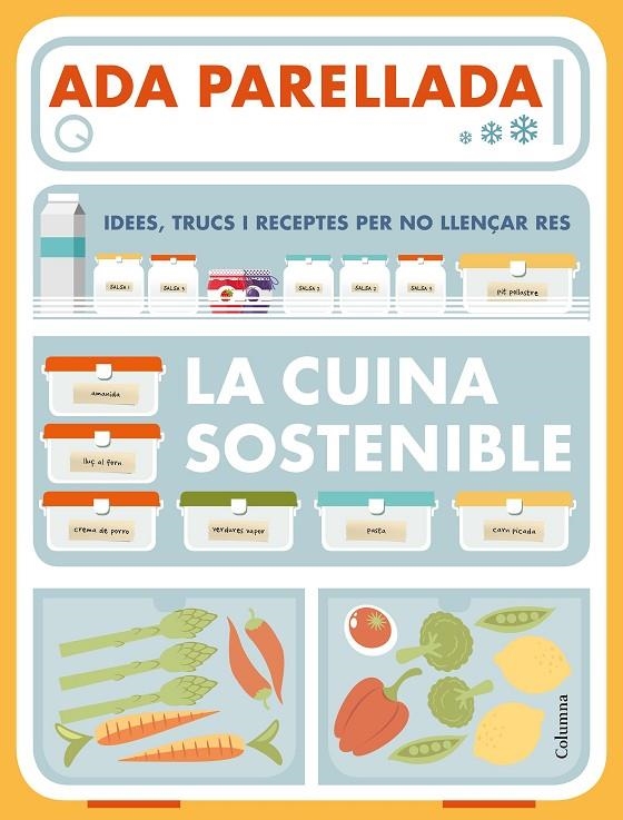 La cuina sostenible | 9788466423878 | Parellada, Ada | Llibres.cat | Llibreria online en català | La Impossible Llibreters Barcelona