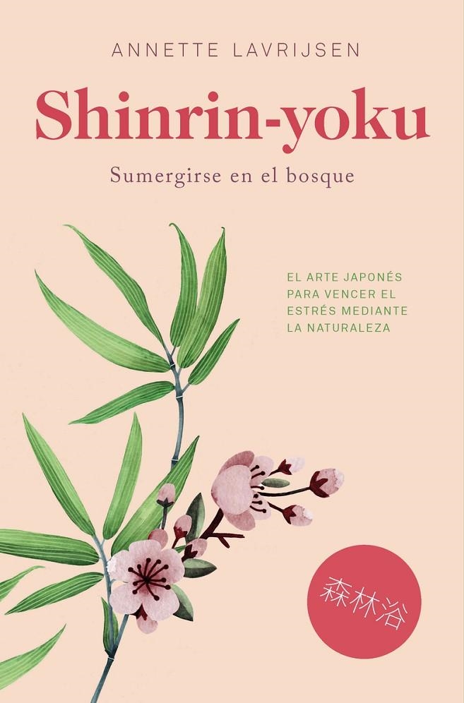 SHINRIN-YOKU | 9788417302085 | Lavrijsen, Annette | Llibres.cat | Llibreria online en català | La Impossible Llibreters Barcelona