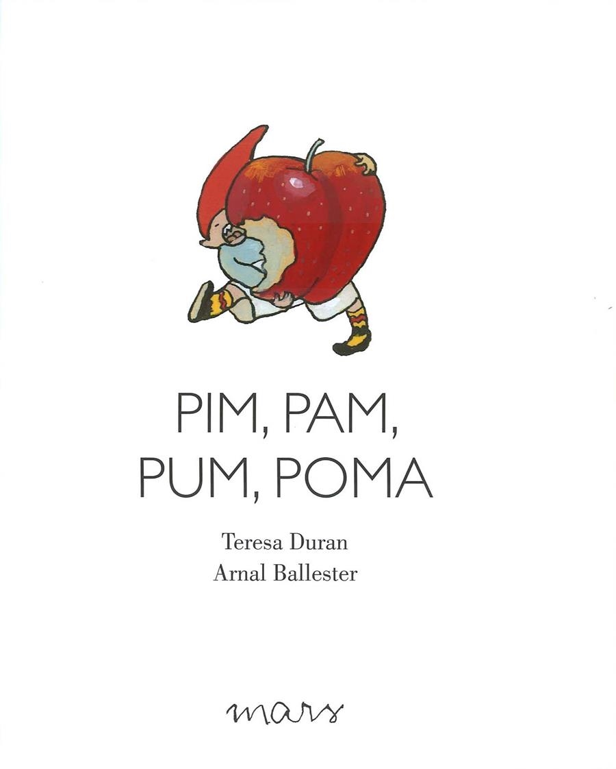 Pim, pam, pum, poma | 9788494843600 | Duran Armengol, Teresa | Llibres.cat | Llibreria online en català | La Impossible Llibreters Barcelona