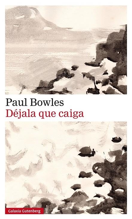 Déjala que caiga | 9788417355364 | Bowles, Paul | Llibres.cat | Llibreria online en català | La Impossible Llibreters Barcelona