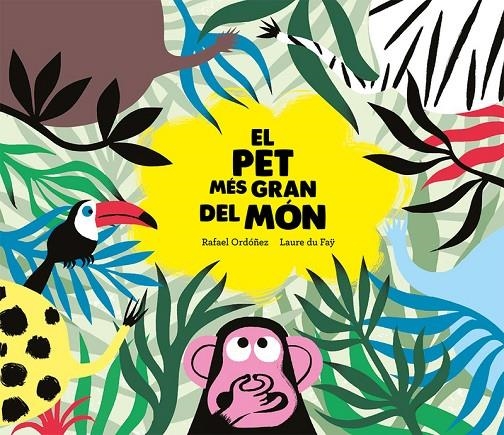 PET MES GRAN DEL MON, EL - CAT | 9788417123680 | Du Fay, Laure | Llibres.cat | Llibreria online en català | La Impossible Llibreters Barcelona