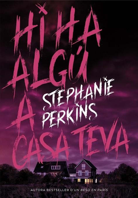 Hi ha algú a casa teva | 9788424662639 | Stephanie Perkins | Llibres.cat | Llibreria online en català | La Impossible Llibreters Barcelona