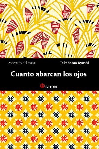 CUANTO ABARCAN LOS OJOS | 9788494746796 | Kyoshi, Takahama  | Llibres.cat | Llibreria online en català | La Impossible Llibreters Barcelona