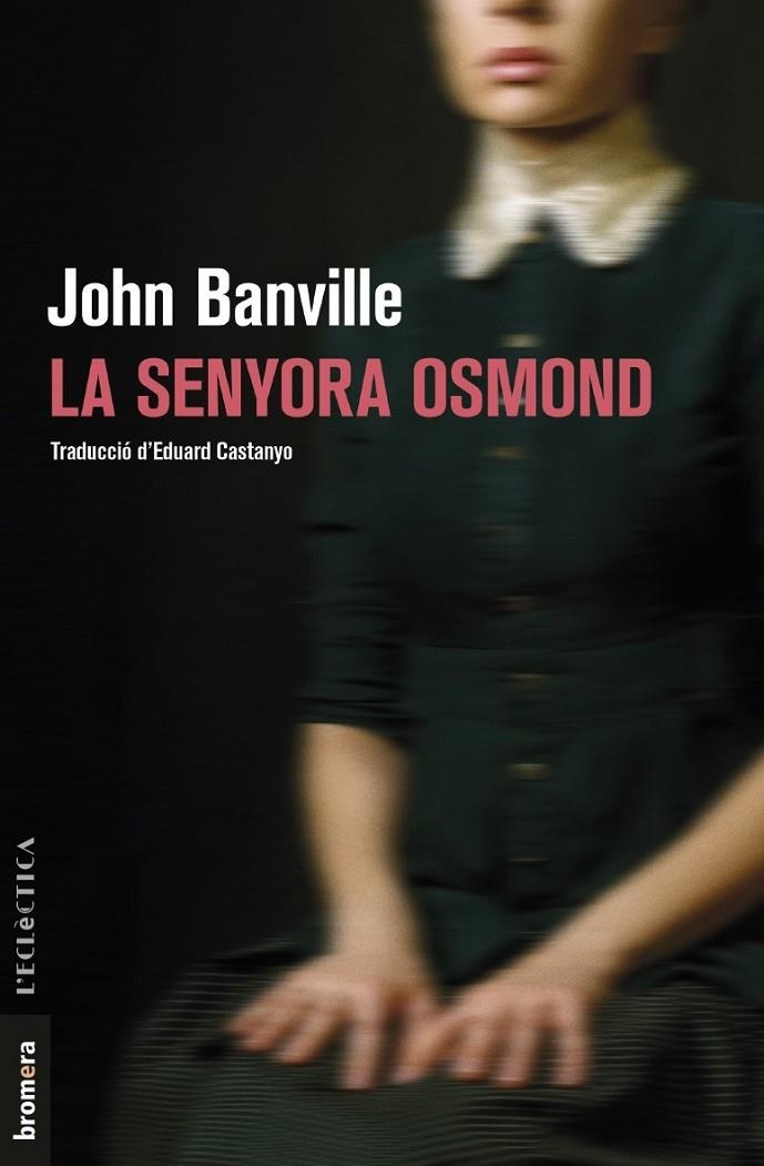 La senyora Osmond | 9788490267998 | Banville, John | Llibres.cat | Llibreria online en català | La Impossible Llibreters Barcelona