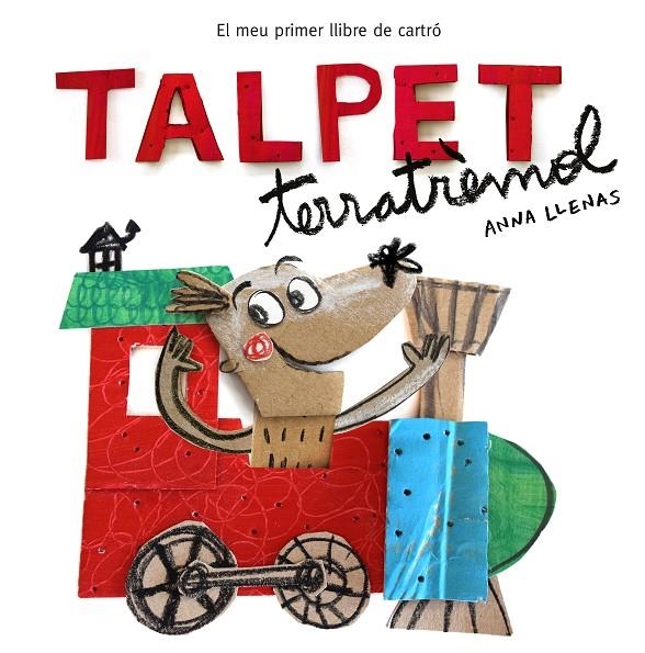 Talpet Terratrèmol. El meu primer llibre de cartró | 9788448850746 | Anna Llenas | Llibres.cat | Llibreria online en català | La Impossible Llibreters Barcelona