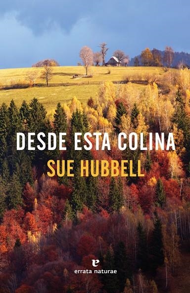 DESDE ESTA COLINA | 9788416544769 | Hubbell, Sue | Llibres.cat | Llibreria online en català | La Impossible Llibreters Barcelona