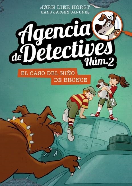 Agencia de Detectives Núm. 2 - 7. El caso del niño de bronce | 9788424663131 | Jorn Lier Horst | Llibres.cat | Llibreria online en català | La Impossible Llibreters Barcelona