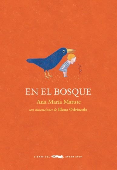 En el bosque | 9788494773433 | Matute, Ana María | Llibres.cat | Llibreria online en català | La Impossible Llibreters Barcelona