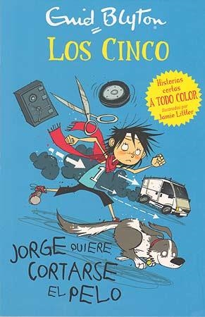 Jorge quiere cortarse el pelo | 9788426140937 | Blyton, Enid | Llibres.cat | Llibreria online en català | La Impossible Llibreters Barcelona