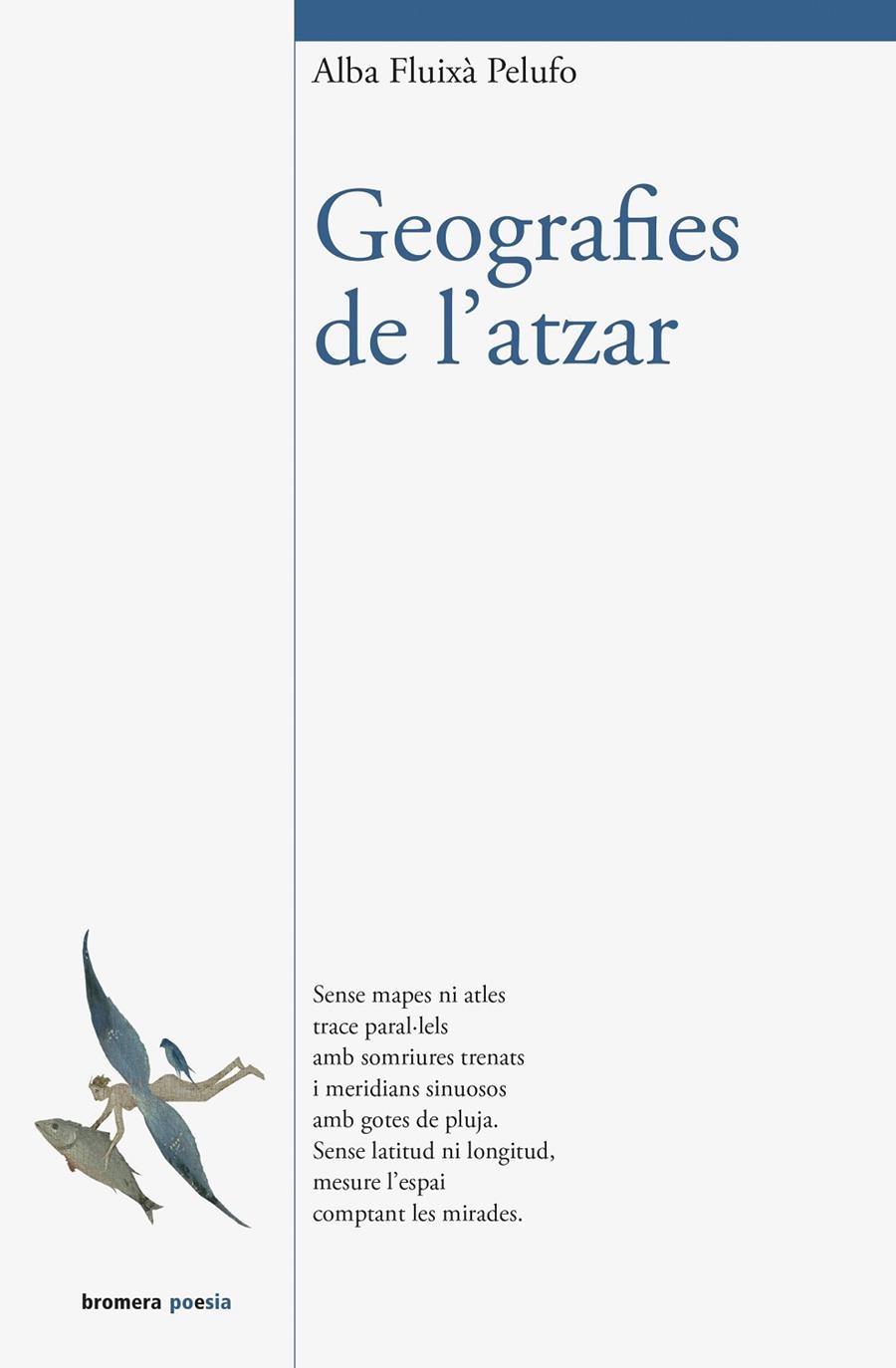 Geografies de l'atzar | 9788490268377 | Fluixà Pelufo, Alba | Llibres.cat | Llibreria online en català | La Impossible Llibreters Barcelona