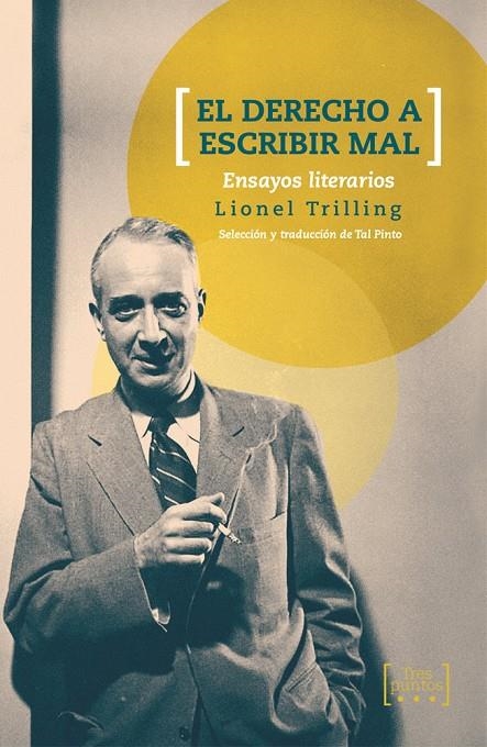 EL DERECHO A ESCRIBIR MAL | 9788417348052 | Lionel Trilling | Llibres.cat | Llibreria online en català | La Impossible Llibreters Barcelona