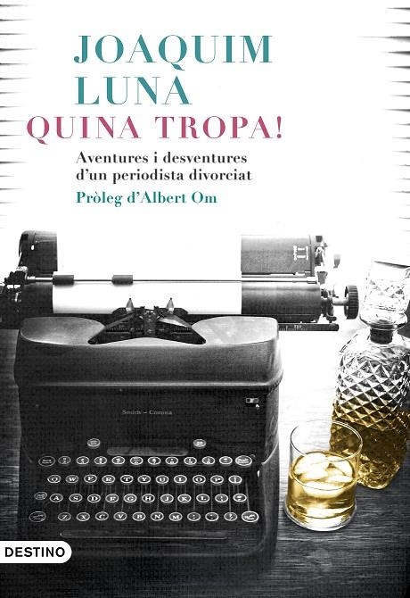 Quina tropa! | 9788497102759 | Luna, Joaquín | Llibres.cat | Llibreria online en català | La Impossible Llibreters Barcelona