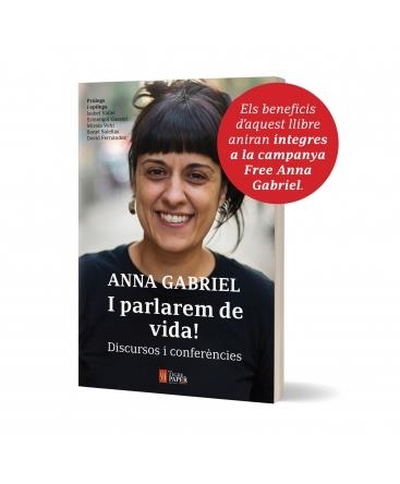 I parlarem de vida! Discursos i conferències d'Anna Gabriel | 9788416855186 | Gabriel Sabater, Anna | Llibres.cat | Llibreria online en català | La Impossible Llibreters Barcelona