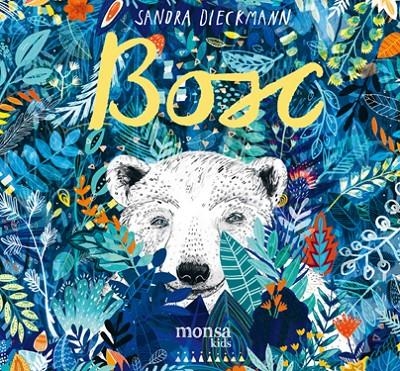 BOSC | 9788416500772 | Sandra Dieckmann | Llibres.cat | Llibreria online en català | La Impossible Llibreters Barcelona