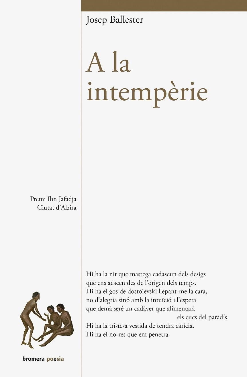 A la intempèrie | 9788490268582 | Ballester Roca, Josep | Llibres.cat | Llibreria online en català | La Impossible Llibreters Barcelona