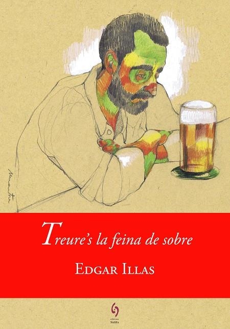 Treure's la feina de sobre | 9788494748455 | Illas, Edgar | Llibres.cat | Llibreria online en català | La Impossible Llibreters Barcelona