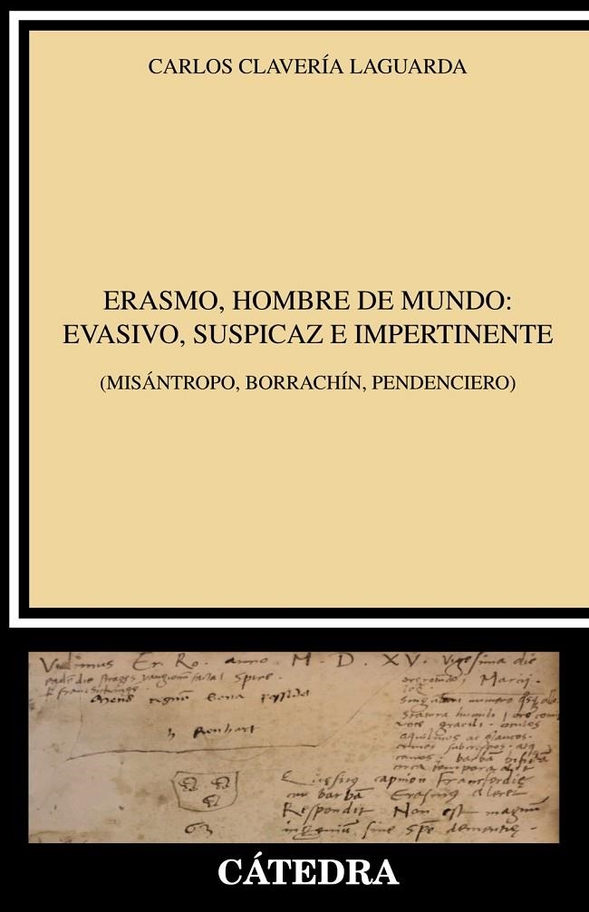 Erasmo, hombre de mundo: evasivo, suspicaz e impertinente | 9788437638386 | Clavería Laguarda, Carlos | Llibres.cat | Llibreria online en català | La Impossible Llibreters Barcelona