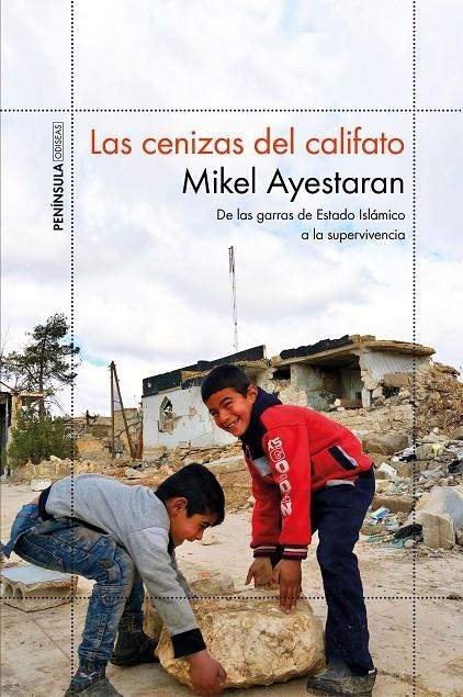 Las cenizas del califato | 9788499427065 | Ayestaran, Mikel | Llibres.cat | Llibreria online en català | La Impossible Llibreters Barcelona