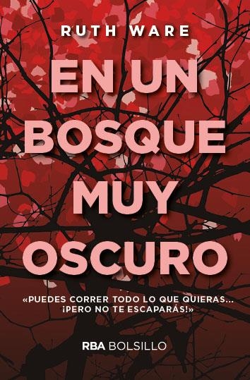 En un bosque muy oscuro (bolsillo) | 9788491870500 | WARE , RUTH | Llibres.cat | Llibreria online en català | La Impossible Llibreters Barcelona