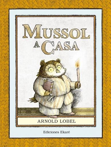 Mussol a casa | 9788494573651 | Arnold Lobel | Llibres.cat | Llibreria online en català | La Impossible Llibreters Barcelona